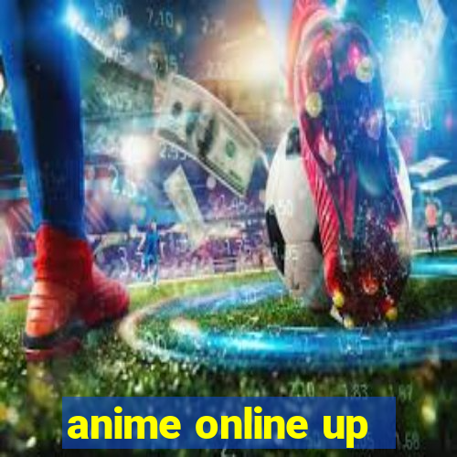 anime online up